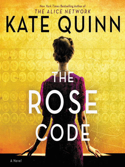 Title details for The Rose Code by Kate Quinn - Available